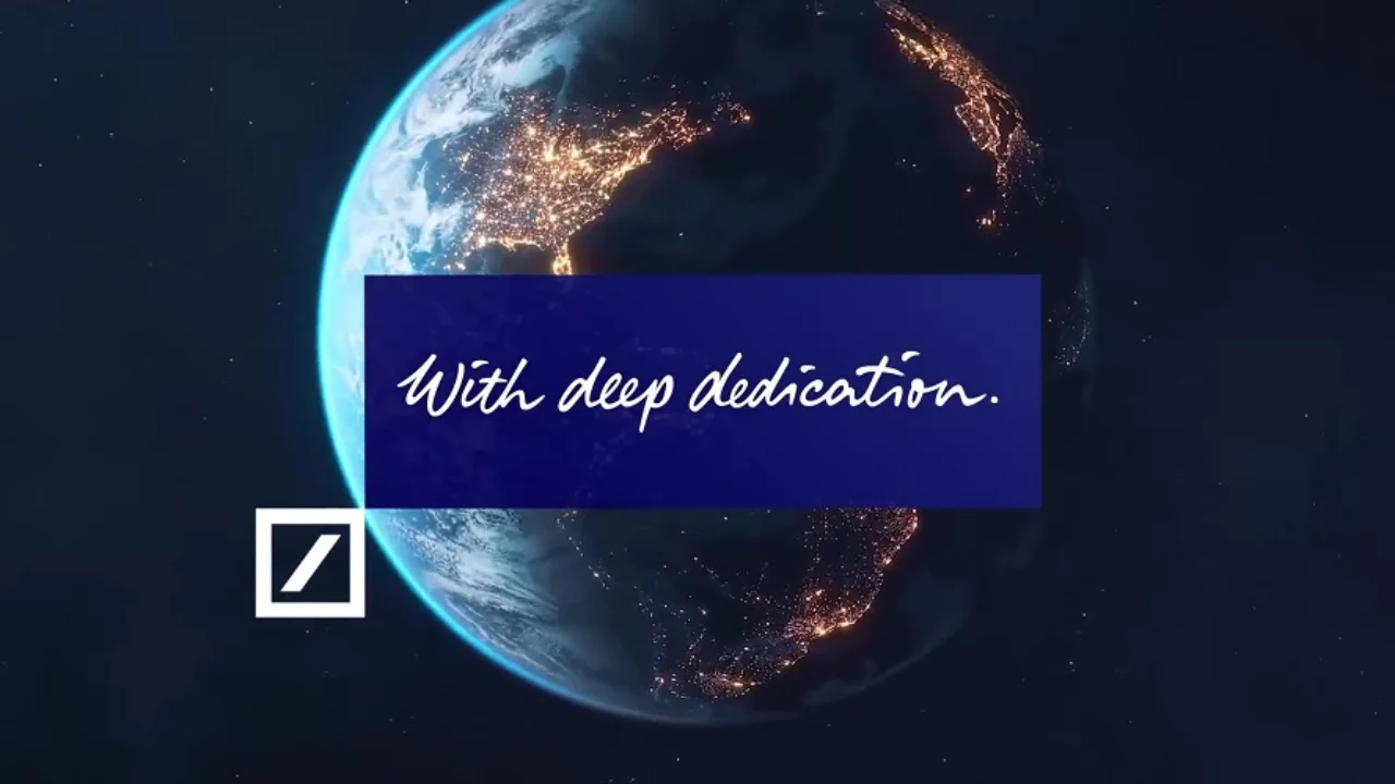 Earth from space with Deutsche Bank’s logo and claim “With deep dedication.”.